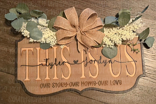 This Is Us Sign